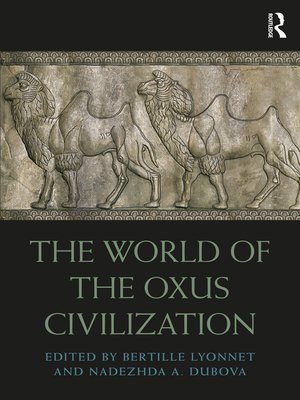 cover image of The World of the Oxus Civilization